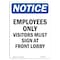 Signmission OSHA Notice Sign, 10" H, 7" W, Rigid Plastic, Employees Only Visitors Must Sign Sign, Portrait OS-NS-P-710-V-12007 - alternate 1